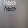 Jazzland Remixed