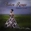 Baton Rouge - Single album lyrics, reviews, download