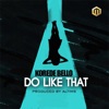 Do Like That - Single