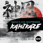 Kamikaze (feat. Lox Chatterbox) - Bailo