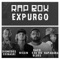 Expurgo - Diomedes Chinaski, NISSIN, Baco Exu do Blues, Rapadura & Rap Box lyrics