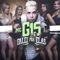 Falei pra Elas - Single - MC G15