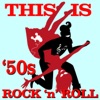 This Is '50s Rock 'n' Roll