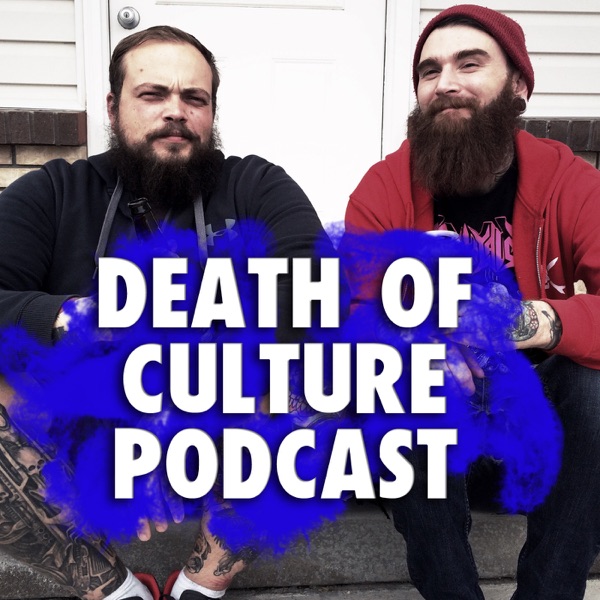 The Death of Culture Podcast cover