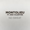 No Sweat (feat. Desi Valentine) - Montolieu lyrics