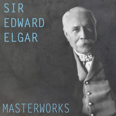 Elgar: Masterworks - London Philharmonic Orchestra
