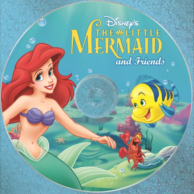 The Little Mermaid And Friends By Various Artists On Apple