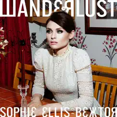 Wanderlust (Deluxe Wandermix Version) by Sophie Ellis-Bextor album reviews, ratings, credits