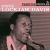 Prestige Profiles: Eddie "Lockjaw" Davis (With Collector's Edition Bonus Album)