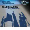 Blue Shadow album lyrics, reviews, download