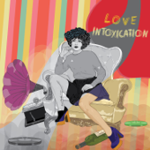 Love Intoxication - Clown With A Frown