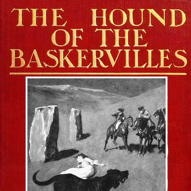 The Hound Of The Baskervilles By Sir Arthur Conan Doyle By