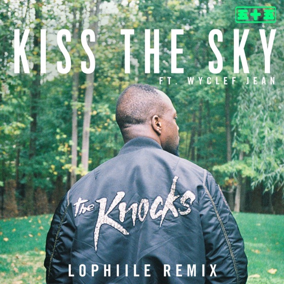 Cover artwork for Kiss the Sky (feat. Wyclef Jean) [Lophiile Remix]
