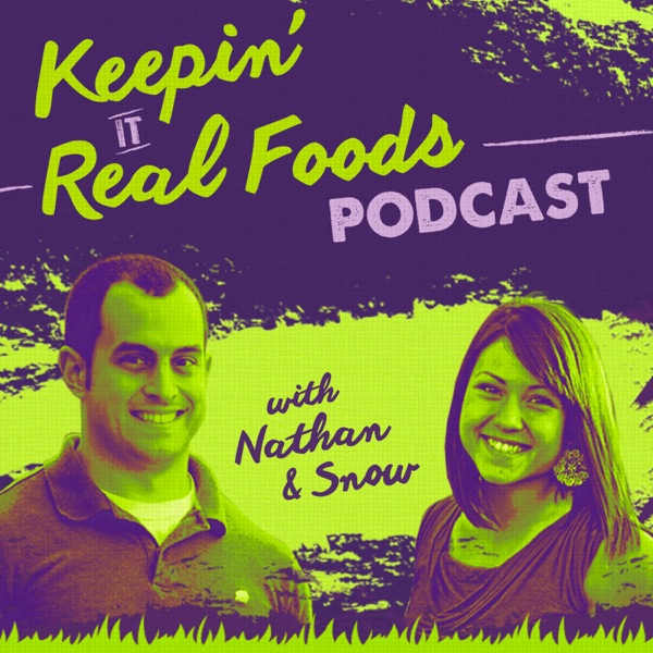 Keepin' It Real Foods - Your Primal Health & Nutrition Prescription by Grassfed Farmacy cover