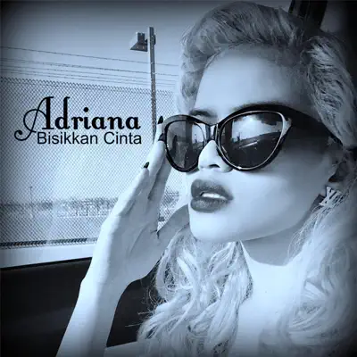 Bisikkan Cinta - Single - Adriana