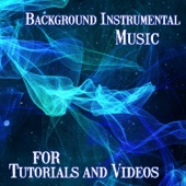 Background Instrumental Music for Tutorials and Videos, Chill Piano Elevator Music artwork