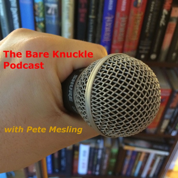 The Bare Knuckle Podcast cover
