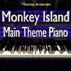 Thomas - Monkey Island Main Theme Piano