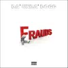 Frauds - Single album lyrics, reviews, download