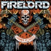 Firelord - Dancing On Your Grave