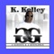 Laugh Now Cry Later Ft 2R's & Nationwide - Kendall Kelley lyrics