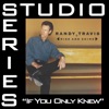 If You Only Knew (Studio Series Performance Track) - - Single