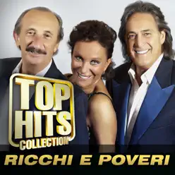 Top Hits Collection - Ricchi e Poveri