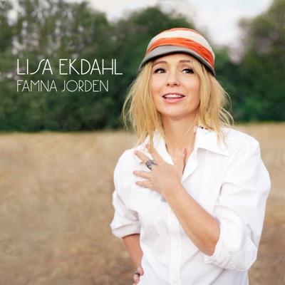 Famna jorden - Single - Lisa Ekdahl