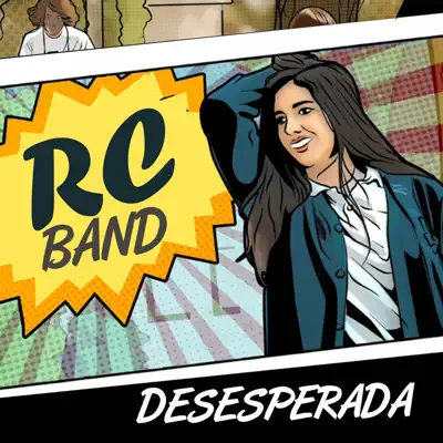 Desesperada - Single - RC BAND