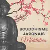 Bouddhisme japonais – Méditation: Zen musique (Oiseaux, Vagues de l'ocean, La pluie, Flûte orientale), Sons de la nature pour se calmer, Exercices corporels et spirituelle [Yoga, Tai-chi, Reiki] album lyrics, reviews, download