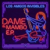 Dame el Mambo EP, Vol. 1