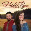 Heidi & Ryan album lyrics, reviews, download