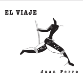 El viaje - Juan Perro
