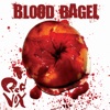 Blood Bagel - EP