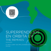 En Orbita EP (The Remixes) - EP - Superpendejos