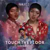 Touch the Floor (feat. Masego) song lyrics