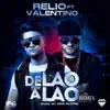 De Lao a Lao (Remix) [feat. Valentino] - Single album lyrics, reviews, download