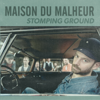 Maison du Malheur - Stomping Ground artwork