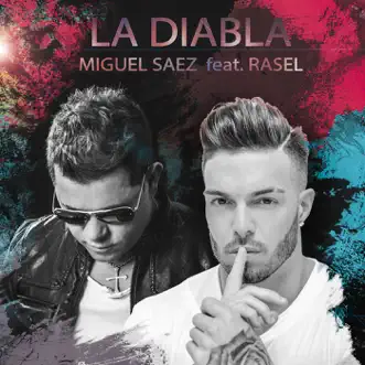 La Diabla by Miguel Saez & Rasel song reviws