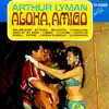 Aloha, Amigo album lyrics, reviews, download
