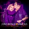 João Bosco & Vinicius-Deixa a Gente Quieto (feat. Henrique & Juliano)