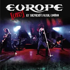 Live! at Shepherd's Bush, London (Audio Version) - Europe