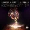 Contact Ep (feat. Monty) album lyrics, reviews, download