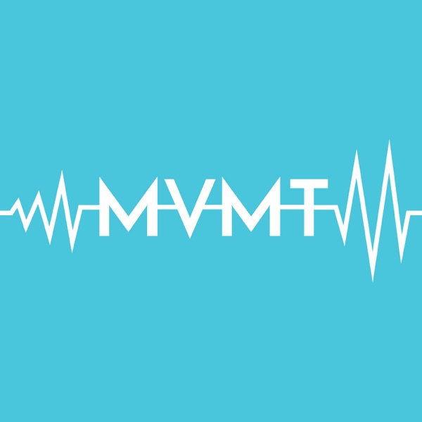 The MVMT Podcast cover