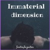 Immaterial Dimension