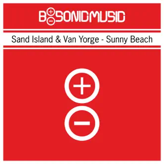 Sunny Beach - Single by Sand Island & Van Yorge album reviews, ratings, credits