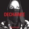 Dechainee (Vocal Version) - Headman & Robi Insinna lyrics