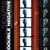 Double Negative, 2004