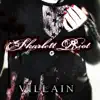 Villain - EP album lyrics, reviews, download