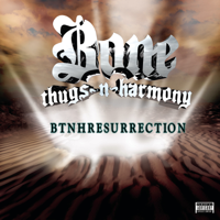 Bone Thugs-n-Harmony - BTNHRESURRECTION artwork